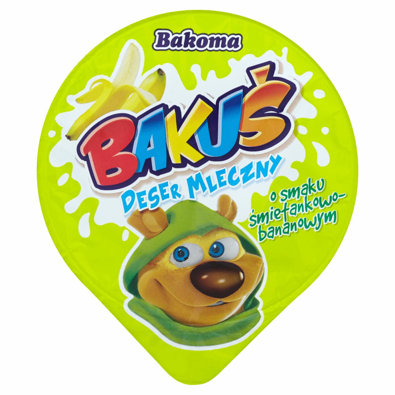 Zdjęcia - Bakoma Bakuś Deser mleczny o smaku śmietankowo-bananowym 100 g