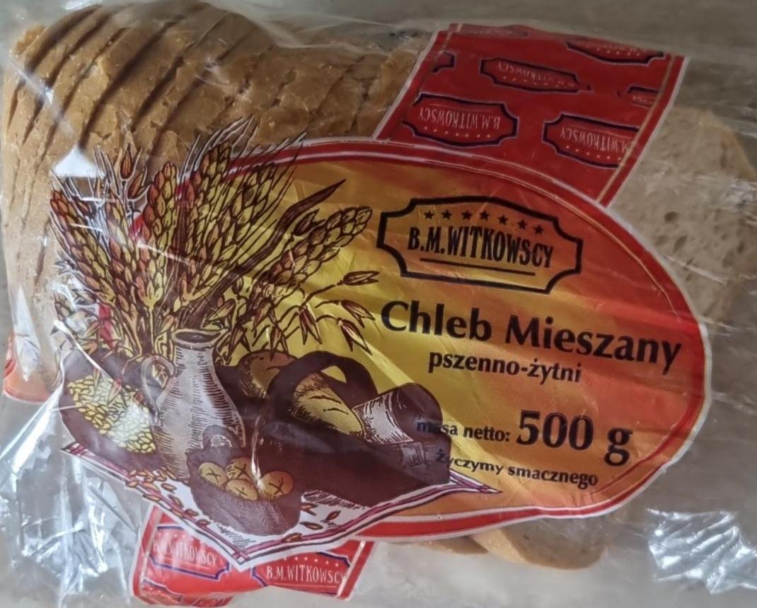 Zdjęcia - Chleb mieszany pszenno-żytni B.M Witkowscy