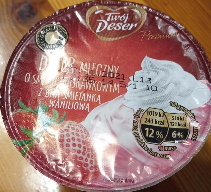 Zdjęcia - Deser mleczny o smaku truskawkowym z bitą śmietanką waniliową Twój Deser Premium