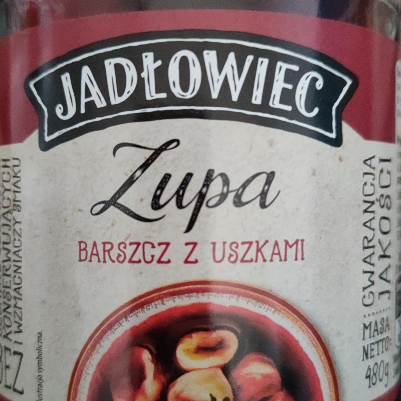 Zdjęcia - Barszcz z Uszkami Jadłowiec